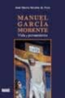 manuel garcia morente, vida y pensamiento-9788499250366