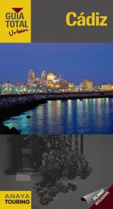 cadiz 2013 (guia total urban)-rafael arjona molina-lola wals-9788499354866