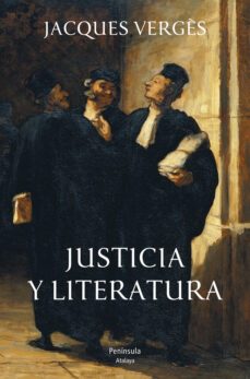 justicia y literatura-jacques verges-9788499421766