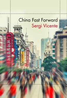 china fast forward (ebook)-sergi vicente-9788499425566
