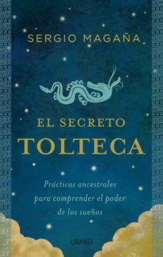 el secreto tolteca (ebook)-sergio magaña-9788499448466