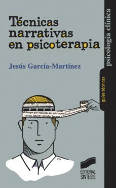 tecnicas narrativas en psicoterapia (ebook)-jesus garcia martinez-9788499587066
