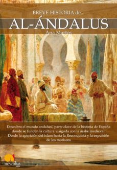 breve historia de al-andalus-ana martos-9788499674766