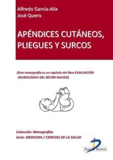 apendices cutaneos, pliegues y surcos (ebook)-alfredo y quero, jose garcia alix-9788499691466