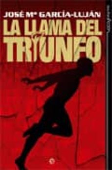 la llama del triunfo-9788499700366
