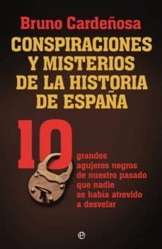 conspiraciones y misterios de la historia de españa (ebook)-9788499704166