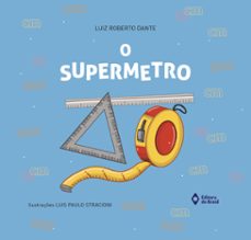 o supermetro (ebook)-luiz roberto dante-9788510098366