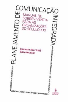 planejamento de comunicaço integrada (ebook)-luciene ricciotti vasconcelos-9788532309266