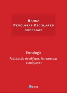 tematica - tecnologia - fabricaço objetos ferramentas maquinas (ebook)-editora planeta do brasil-9788542231366