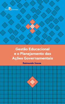 gesto educacional e o planejamento das açes governamentais (ebook)-raimundo sousa-9788546208166