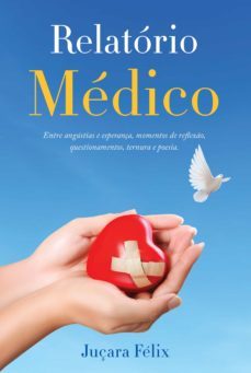 relatório médico (ebook)-juçara felix-9788558491266