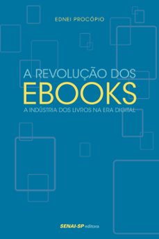 a revoluço dos ebooks (ebook)-ednei procopio-9788565418966