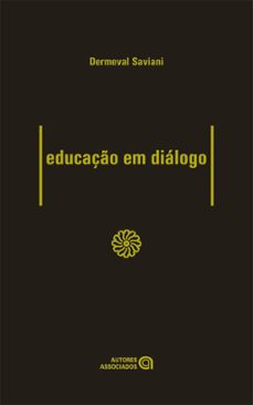 educaço em dialogo (ebook)-dermeval savian-9788574964966