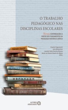 o trabalho pedagogico nas disciplinas escolares (ebook)-claudia pagnoncelli-julia malanchen-leonete dalla vecchia mazaro-9788574965666
