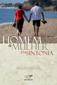 homem e mulher em sintonia (ebook)-monsenhor jonas abib-9788576772866
