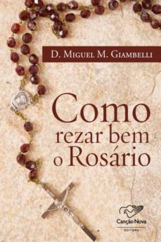 como rezar bem o rosario (ebook)-dom miguel m. giambelli-9788576777366