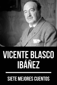 7 mejores cuentos de vicente blasco ibañez (ebook)-9788577775866