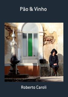 po &amp; vinho (ebook)-roberto caroli-9788591645466