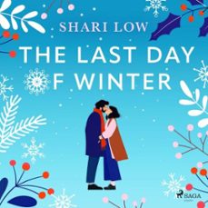 the last day of winter: an utterly heartwarming and emotional festive read (audiolibro)-shari low-9788727281766