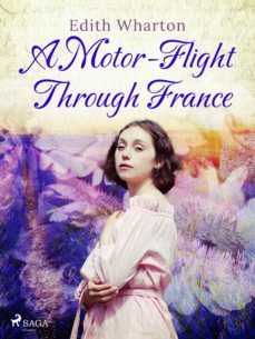 a motor-flight through france (ebook)-edith wharton-9788728282366