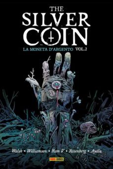 the silver coin - la moneta d'argento 2 (ebook)-michael walsh-joshua williamson-matthew rosenberg-9788828746966