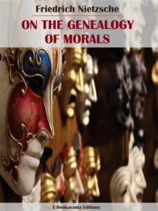 on the genealogy of morals (ebook)-friedrich nietzsche-9788834109366