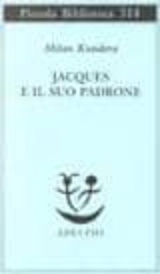 jacques e il suo padrone: omaggio a denis diderot in tre atti-9788845909566