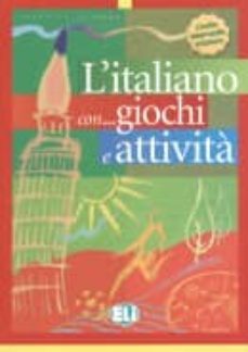 l italiano con giochi e attivita (livello intermedio inferiore)-9788853600066