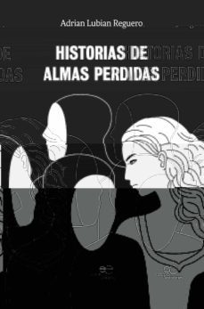 historias de almas perdidas-adrian lubian reguero-9788855083966