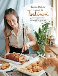 i dolci di tortinsu. ricette semplici e naturali... senza lattosio, ma con un gatto sul davanzale. ediz. illustrata-jasmine mottola-9788858038666