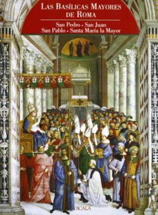 las basilicas mayores de roma-9788881175666