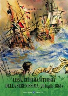 lissa, l'ultima vittoria della serenissima (20 luglio 1866) (ebook)-9788884498366