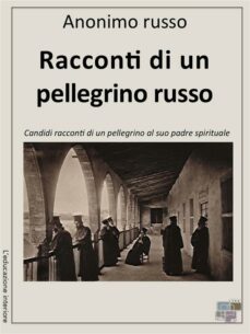 racconti di un pellegrino russo (ebook)-9788899214166