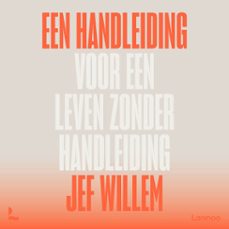 een handleiding voor een leven zonder handleiding (audiolibro)-jef willem-9789059968066