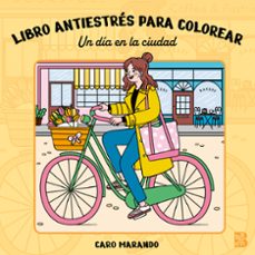 libro antiestrés para colorear - un día en la ciudad-9789403245966