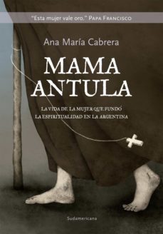 mama antula (ebook)-ana maria cabrera-9789500759366