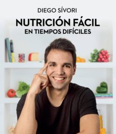 nutrición fácil en tiempos difíciles (ebook)-diego sivori-9789502812366