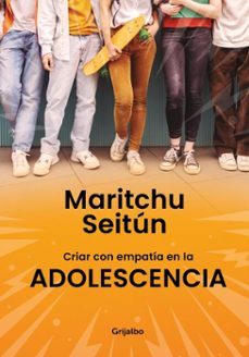 criar con empatia en la adolescencia (ebook)-maritchu seitún-9789502817866