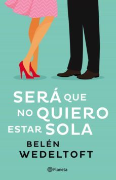 sera que no quiero estar sola (ebook)-belen wedeltoft-9789504965466