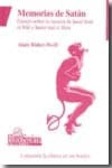 memorias de satan: ensayo sobre la manera de hacer bien el mal y hacer mal el bien-alain didier weill-9789508084866