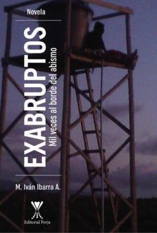 exabruptos. mil veces al borde del abismo (ebook)-miguel ivan ibarra aburto-9789563385366