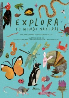 explora tu mundo natural (ebook)-ana maria pavez-constanza recart-9789563641066
