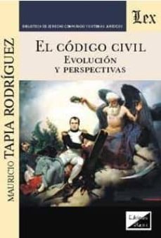 el codigo civil: evolucion y perspectivas-mauricio tapia rodriguez-9789563920666