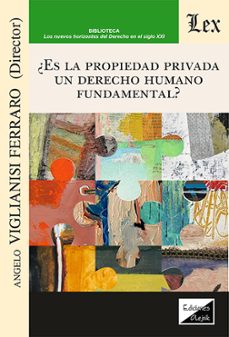 ¿es la propiedad humana un derecho privado fundamental?-9789564075266