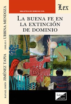 la buena fe en la extincion de domino-rafael simon jimenez tapia-9789564076966