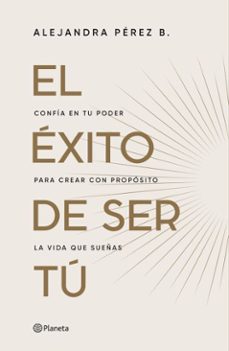 el exito de ser tu (ebook)-alejandra pérez-9789564088266