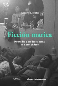 ficcion marica (ebook)-roberto doveris-9789566203766
