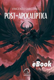 post-apocaliptica (ebook)-vincenzo guazzini g.-9789566386766