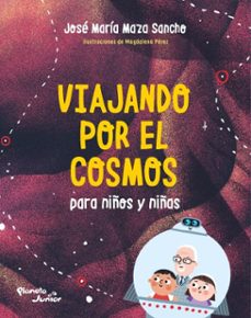 viajando por el cosmos para niños y niñas (ebook)-josé maza-9789566471066