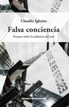 falsa conciencia (ebook)-claudio iglesias-9789569843266